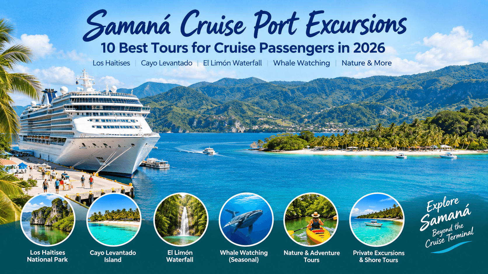 Samaná Cruise Port Excursions: 10 Pi bon Tours 2026